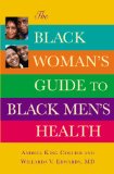 The Black Woman's Guide to Black Men's Health