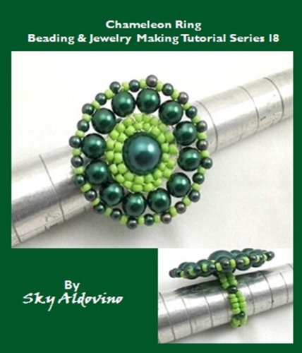 The Chameleon Ring Beading & Jewelry Making Tutorial Series I8