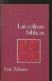 Las colinas bÃ­blicas: La arqueologÃ­a moderna tras la huellas de Abraham, MoisÃ©s y JesÃºs