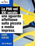 La PMI nel XXI secolo (Italian Edition)
