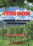 Systemic Coaching (Meta-Coaching Book 9)