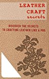 Leather Craft Secrets