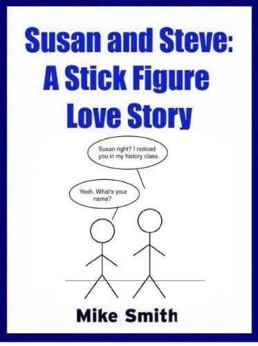 Susan and Steve: A Stick Figure Love Story