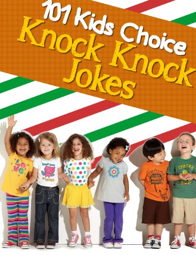 101 Kids Choice Knock Knock Jokes