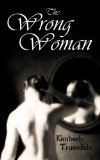 The Wrong Woman (Unexpected Love Book 1)