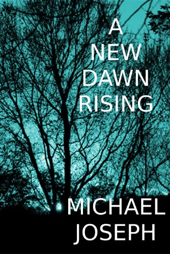 A New Dawn Rising