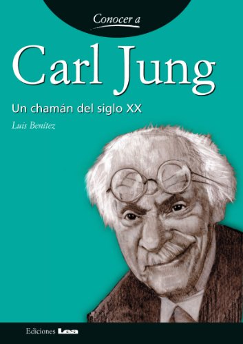 Carl Jung. Un chamÃ¡n del siglo XX (Conocer a...) (Spanish Edition)