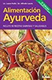 AlimentaciÃ³n Ayurveda. Para una vida sana, plena y feliz (Spanish Edition)