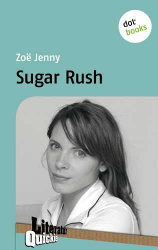 Sugar Rush - Literatur-Quickie: Band 32 (German Edition)
