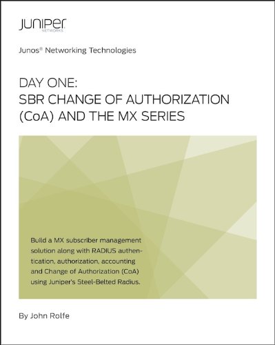 Day One: SBR Change of Authorization (CoA) and the MX Series