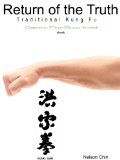 Return of the Truth Traditional Kung Fu Ergonomics Power Chinese Invented