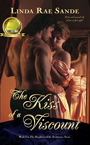 The Kiss of a Viscount (The Daughters of the Aristocracy Book 1)