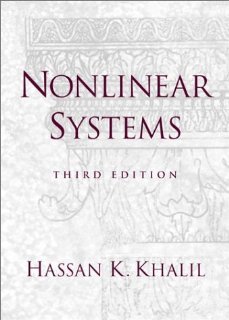 Nonlinear Systems (3rd Edition) [Hardcover] [2001] 3 Ed. Hassan K. Khalil