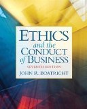 Ethics and the Conduct of Business (7th Edition) [Paperback] [2011] 7 Ed. John R. Boatright
