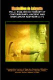 Volume 2. English Dictionary of Contemporary, Ancient and Babylonian Assyrian (C-F) (Comparative Encyclopedic Thesaurus-Lexicon of Aramaic, Arabic, Akkadian, ... Hebrew, Sumerian, Ugaritic, Phoeni)