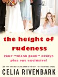 The Height of Rudeness: Four Sneak Peek Essays Plus One Exclusive!