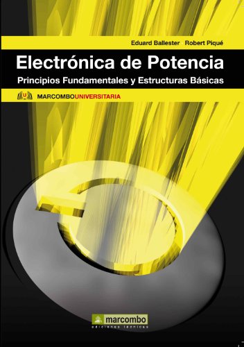Electrónica de potencia (Marcombo Universitaria nº 3) (Spanish Edition)