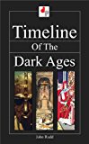 Timeline of the Dark Ages