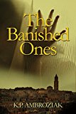 The Banished Ones: (previously titled "A Perpetual Mimicry") (English Edition)