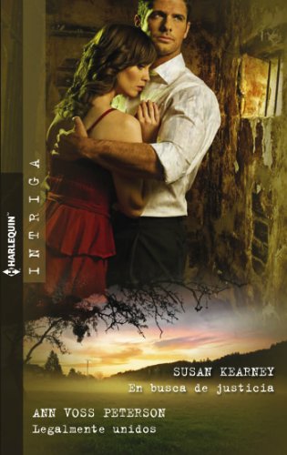 En busca de justicia/Legalmente unidos (Intriga) (Spanish Edition)