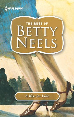 A Kiss for Julie (Best of Betty Neels)