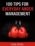 100 Tips for Everyday Anger Management