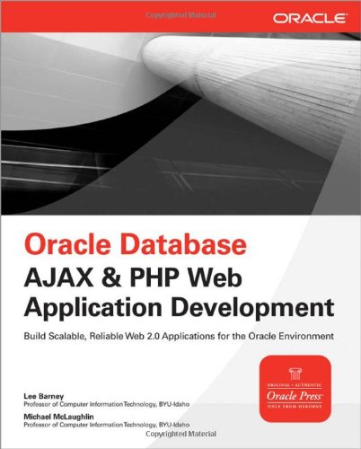 Oracle Database Ajax & PHP Web Application Development (Oracle Press)