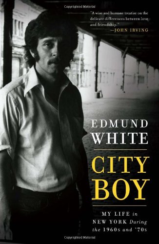 City Boy: My Life in New York During the 1960s and '70s