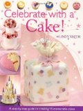 Celebrate with a Cake!