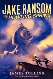 Jake Ransom and the Howling Sphinx