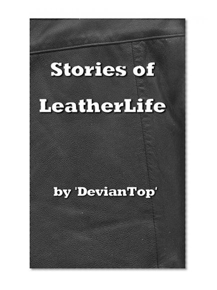 Stories of Leatherlife