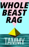 WHOLE BEAST RAG Issue 3, TAMMY