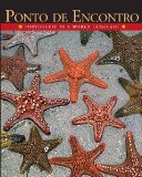 Ponto de Encontro: Portuguese as a World Language (2nd Edition) by Jouet-Pastre, Clemence de, Klobucka, Anna, Sobral, PatrÂ¨Âªcia 2nd (second) (2012) Hardcover