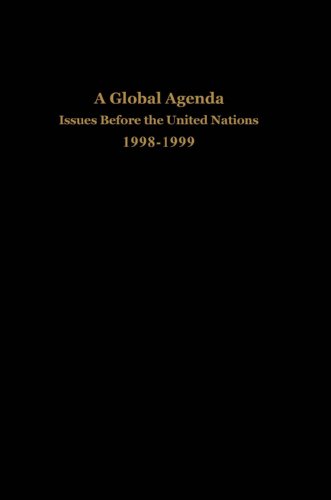 A Global Agenda: Issues Before the 53rd General Assembly of the United Nations