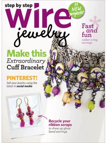 Step By Step Wire Jewelry Magazine February/March 2013