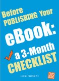 Before Publishing Your eBook: a 3-Month Checklist (Book marketing guides)