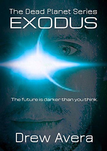 Exodus (The Dead Planet Series Book 1)