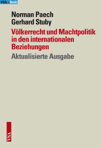 VÃ¶lkerrecht und Machtpolitik in den internationalen Beziehungen: Aktualisierte Ausgabe (German Edition)