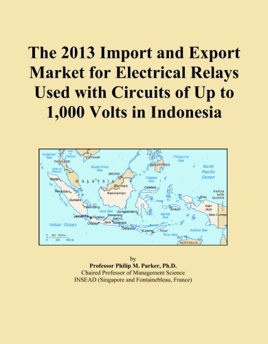 The 2013 Import and Export Market for Electrical Relays Used with Circuits of Up to 1,000 Volts in Indonesia
