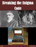 Breaking the Enigma Code