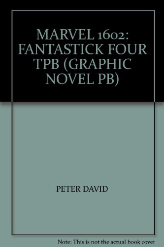 MARVEL 1602: FANTASTICK FOUR TPB (GRAPHIC NOVEL PB)