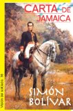 Carta de Jamaica de SimÃ³n BolÃ­var (VisiÃ³n del soldado nÂº 16) (Spanish Edition)