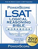 The PowerScore LSAT Logical Reasoning Bible Workbook (The PowerScore LSAT Bible Workbook Series)