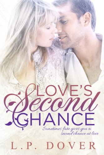 Love's Second Chance (A Second Chances Standalone Book 1)