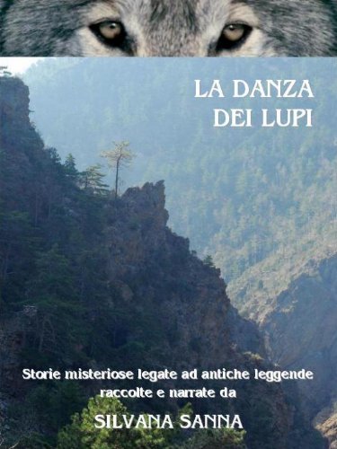 La danza dei lupi (Italian Edition)