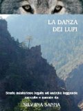 La danza dei lupi (Italian Edition)