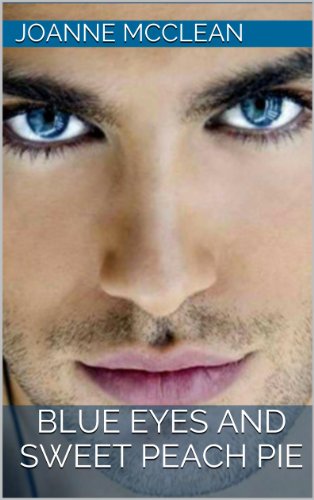 Blue Eyes and Sweet Peach Pie