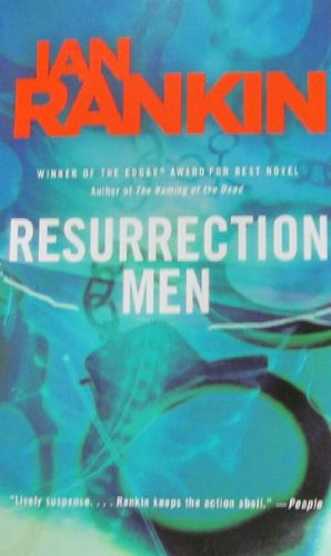 Resurrection Men: An Inspector Rebus Novel (Inspector Rebus Novels)