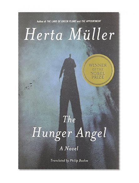 The Hunger Angel: A Novel