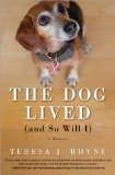 The Dog Lived (and So Will I)